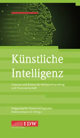 Deggendorfer Forum zur digitalen Datenanalyse e.V. c / o Technische Hochschule Deggendorf Herrn Prof. Dr. Georg Herde / Deggendorfer Forum zur digitalen Datenanalyse e.V. |  Künstliche Intelligenz | Buch |  Sack Fachmedien