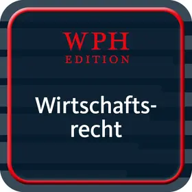  Wirtschaftsrecht in der Wirtschaftsprüfung - WPH Edition | Datenbank |  Sack Fachmedien