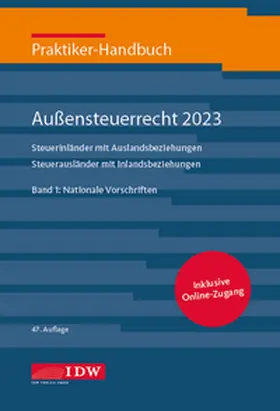 Institut der Wirtschaftsprüfer in Deutschland e.V. |  Praktiker-Handbuch Außensteuerrecht 2023, 2 Bde., 47.A. | Buch |  Sack Fachmedien