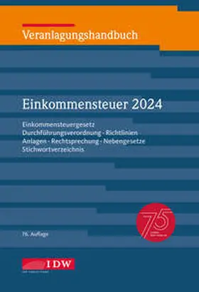 Mohaupt |  Veranlagungshandbuch Einkommensteuer 2024, 76. Auflage | Buch |  Sack Fachmedien