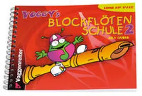 Holtz |  Voggy's Blockflötenschule 2 | Buch |  Sack Fachmedien