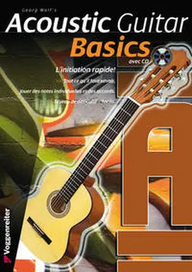 Wolf |  Acoustic Guitar Basics - (FR Edition) | Buch |  Sack Fachmedien
