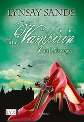 Sands |  Eine Vampirin auf Abwegen | Buch |  Sack Fachmedien
