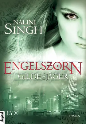 Singh |  Gilde der Jäger - Engelszorn | eBook | Sack Fachmedien