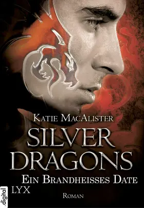 MacAlister |  Silver Dragons - Ein brandheißes Date | eBook | Sack Fachmedien
