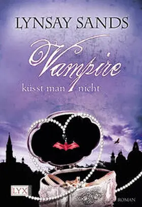 Sands |  Vampire küsst man nicht | Buch |  Sack Fachmedien