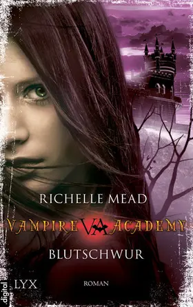 Mead |  Vampire Academy - Blutschwur | eBook | Sack Fachmedien