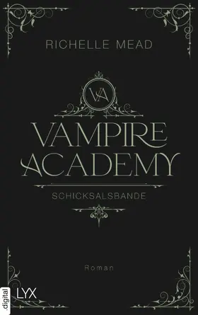 Mead | Vampire Academy - Schicksalsbande | E-Book | www2.sack.de