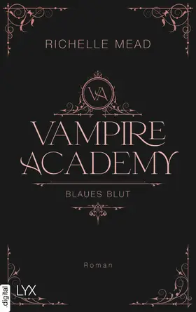 Mead |  Vampire Academy - Blaues Blut | eBook | Sack Fachmedien