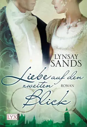 Sands |  Liebe auf den zweiten Blick | Buch |  Sack Fachmedien