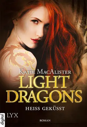 MacAlister |  Light Dragons - Heiß geküsst | eBook | Sack Fachmedien