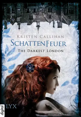 Callihan |  The Darkest London - Schattenfeuer | eBook | Sack Fachmedien