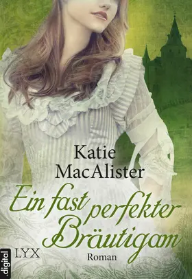 MacAlister |  Ein fast perfekter Bräutigam | eBook | Sack Fachmedien
