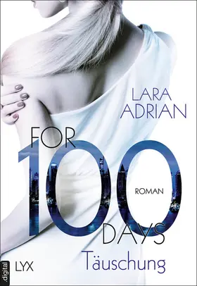 Adrian |  For 100 Days - Täuschung | eBook | Sack Fachmedien