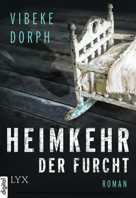 Dorph |  Heimkehr der Furcht | eBook | Sack Fachmedien