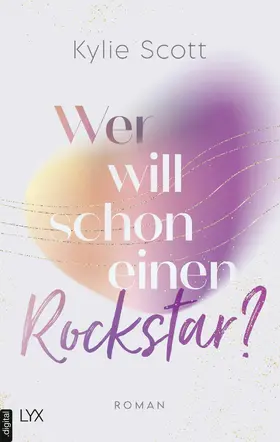 Scott |  Wer will schon einen Rockstar? | eBook | Sack Fachmedien