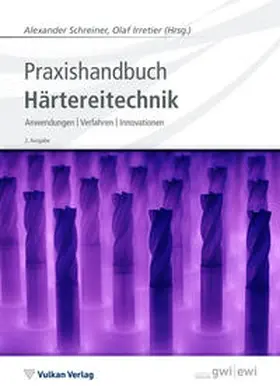 Schreiner / Irretier |  Praxishandbuch Härtereitechnik | eBook | Sack Fachmedien