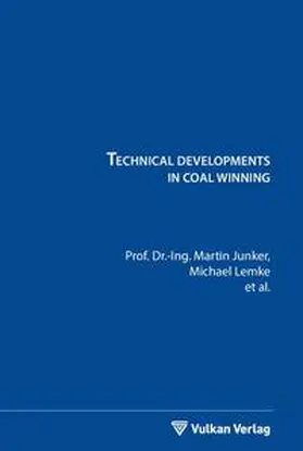 Junker / Lemke |  Technical developments in coal winning | eBook | Sack Fachmedien