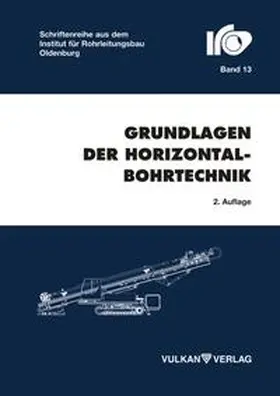 Bunger / Wegener |  Grundlagen der Horizontalbohrtechnik | Buch |  Sack Fachmedien