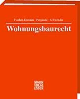 Fischer-Dieskau / Pergande / Schwender |  Wohnungsbaurecht | Loseblattwerk |  Sack Fachmedien