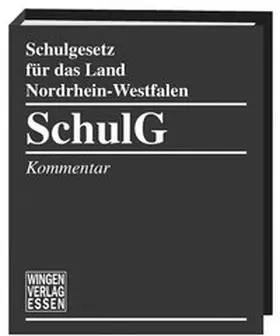 Ernst / Schiller / Kampmann |  Schulgesetz für das Land Nordrhein-Westfalen, mit Fortsetzungsbezug | Loseblattwerk |  Sack Fachmedien