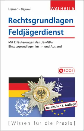 Heinen / Bajumi |  Rechtsgrundlagen Feldjägerdienst | eBook | Sack Fachmedien
