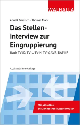 Gamisch / Mohr |  Das Stelleninterview zur Eingruppierung | Buch |  Sack Fachmedien