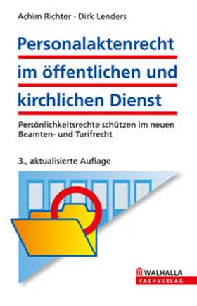 Richter / Lenders |  Personalaktenrecht im öffentlichen und kirchlichen Dienst | Buch |  Sack Fachmedien