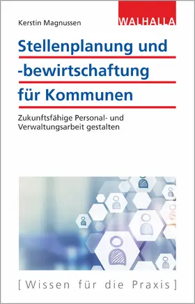 Magnussen |  Stellenplanung und -bewirtschaftung für Kommunen | Buch |  Sack Fachmedien