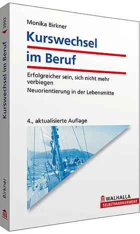 Birkner |  Kurswechsel im Beruf | Buch |  Sack Fachmedien