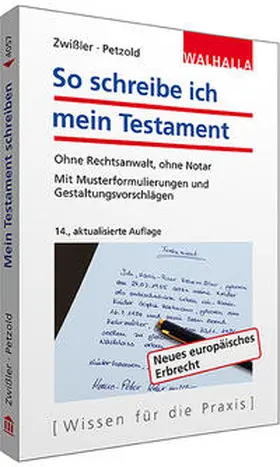 Zwißler / Petzold | So schreibe ich mein Testament | Buch | 978-3-8029-4057-6 | sack.de