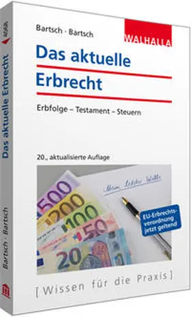 Bartsch | Das aktuelle Erbrecht | Buch | 978-3-8029-4068-2 | sack.de
