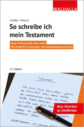 Zwißler / Petzold |  So schreibe ich mein Testament | Buch |  Sack Fachmedien