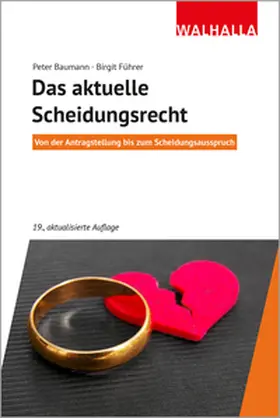 Baumann / Führer |  Das aktuelle Scheidungsrecht | Buch |  Sack Fachmedien
