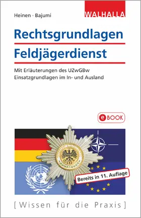 Heinen / Bajumi |  Rechtsgrundlagen Feldjägerdienst | eBook | Sack Fachmedien