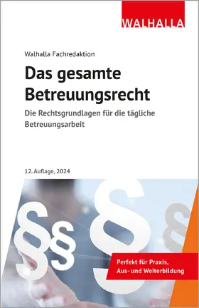  Das gesamte Betreuungsrecht | Buch |  Sack Fachmedien