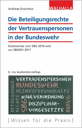 Gronimus |  Die Beteiligungsrechte der Vertrauenspersonen in der Bundeswehr | Buch |  Sack Fachmedien