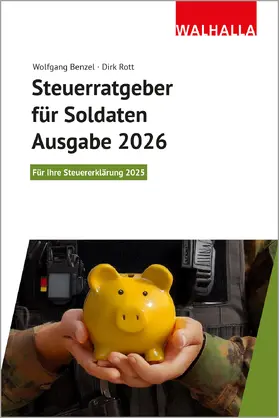 Benzel / Rott |  Steuerratgeber für Soldaten - Ausgabe 2026 | Buch |  Sack Fachmedien