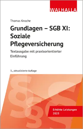 Knoche | Grundlagen - SGB XI: Soziale Pflegeversicherung | Buch | 978-3-8029-7233-1 | sack.de