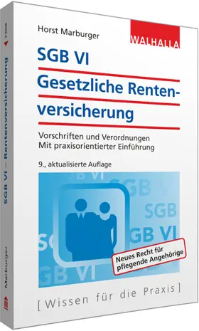 Marburger |  SGB VI - Gesetzliche Rentenversicherung | Buch |  Sack Fachmedien