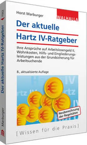 Marburger | Der aktuelle Hartz IV-Ratgeber | Buch | 978-3-8029-7562-2 | sack.de