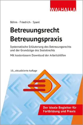 Böhm / Spanl / Friedrich |  Betreuungsrecht-Betreuungspraxis 2025 | Buch |  Sack Fachmedien