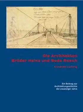 Ludwig |  Die Architekten Brüder Heinz und Bodo Rasch | Buch |  Sack Fachmedien