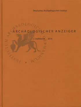 Deutsches Archäologisches Institut, Zentrale Berlin / Fless / Rummel |  Archäologischer Anzeiger / Archäologischer Anzeiger 2016/2 | Buch |  Sack Fachmedien