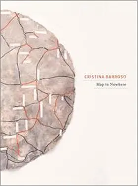  Cristina Barroso. Map to Nowhere | Buch |  Sack Fachmedien