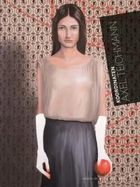 Sedler |  AXEL TEICHMANN. KOORDINATEN | Buch |  Sack Fachmedien