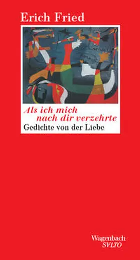 Fried |  Als ich mich nach dir verzehrte | Buch |  Sack Fachmedien