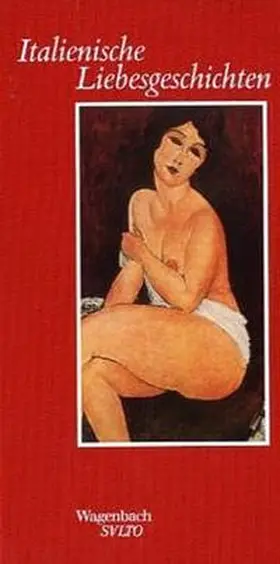 Wagenbach |  Italienische Liebesgeschichten | Buch |  Sack Fachmedien