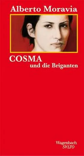 Moravia |  Cosma und die Briganten | Buch |  Sack Fachmedien