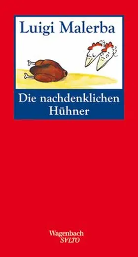 Malerba |  Die nachdenklichen Hühner | Buch |  Sack Fachmedien
